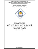 Giáo trình Xử lý ảnh cơ bản và nâng cao - Nguyễn Thị Thanh Xuân (Chủ biên)