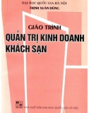 Giáo trình Quản trị kinh doanh khách sạn: Phần 1 - NXB Đại học Quốc gia