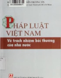 Trách nhiệm bồi thường của nhà nước trong Pháp luật Việt Nam: Phần 1