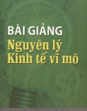 Bài giảng Nguyên lý kinh tế vĩ mô: Phần 1