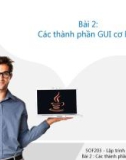 Bài giảng Lập trình Java 3 - Bài 2: Các thành phần GUI cơ bản