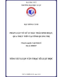 Tóm tắt Luận văn thạc sĩ Luật học: Pháp luật về xử lý rác thải sinh hoạt, qua thực tiễn tại tỉnh Quảng Trị