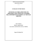 Summary of PhD thesis: Studying factors affecting to implement solutions of customer relationship management at Vietnam airlines