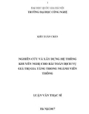 Tóm tắt luận văn Thạc sĩ: Nghiên cứu và xây dựng hệ thống khuyến nghị cho bài toán dịch vụ giá trị gia tăng trong ngành viễn thông