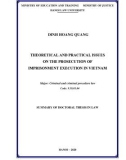 Summary of doctoral thesis in Law: Theoretical and practical issues on the prosecution of imprisonment execution in Vietnam