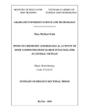 Summary of Biology Doctoral thesis: Study on chemistry and biological activity of some compounds from marine fungi isolated in central Vietnam