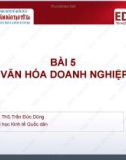 Bài giảng Văn hóa và đạo đức kinh doanh: Bài 5 - ThS.Trần Đức Dũng