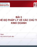 Bài giảng Pháp luật kinh doanh: Bài 3 - TS. Vũ Văn Ngọc