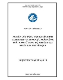 Luận văn Thạc sĩ Vật lý: Nghiên cứu động học khuếch đại laser Nd: YVO4 xung cực ngắn công suất cao sử dụng bộ khuếch đại nhiều lần truyền qua