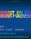 Bài giảng Microsoft SQL server: Bài 1 - TS. Lê Thị Tú Kiên