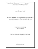 Tóm tắt Luận văn Thạc sĩ Quản lý công: Quản lý nhà nước về nguồn nhân lực nghiên cứu khoa học tại Trung tâm Nhiệt đới Việt - Nga