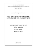 Khóa luận tốt nghiệp đại học ngành Triết học: Hiện tượng học Edmund Husserl dưới góc nhìn của Trần Đức Thảo