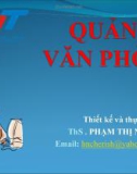 Bài giảng Quản trị văn phòng - ThS. Phạm Thị Ngân