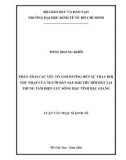 Luận văn Thạc sĩ quản lý kinh tế: Phân tích các yếu tố ảnh hưởng đến sự thay đổi thu nhập của người dân sau khi thu hồi đất tại trung tâm điện lực Sông Hậu tỉnh Hậu Giang