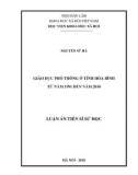 Luận án Tiến sĩ Sử học: Giáo dục phổ thông ở tỉnh Hòa Bình từ năm 1991 đến năm 2010