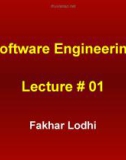 Lecture Software engineering: Lesson 1 - Fakhar Lodhi