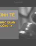 Bài thuyết trình Luật Kinh tế: Tổ chức quản trị trong Công ty cổ phần