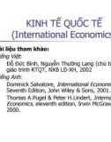 Bài giảng Kinh tế quốc tế - Chương 1: Những vấn đề chung về môn học kinh tế quốc tế