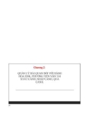 Bài giảng Kinh tế hải quan - Chương 2: Quản lý hải quan đối với hàng hóa xuất nhập khẩu, phương tiện vận tải xuất cảnh, nhập cảnh, quá cảnh