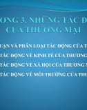 Bài giảng Kinh tế thương mại đại cương - Chương 3: Những tác động của thương mại