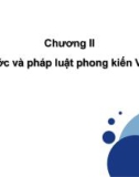 Bài giảng Lịch sử nhà nước và pháp luật - Chương 2: Nhà nước và pháp luật phong kiến Việt Nam