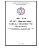 Giáo trình Lập trình window 2 (Nghề: Lập trình máy tính - Trình độ Cao đẳng) - Trường Cao đẳng Nghề An Giang