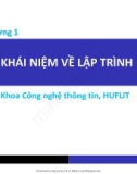 Bài giảng Cơ sở lập trình: Chương 1 - Khái niệm lập trình