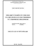 Tóm tắt Luận án Tiến sĩ Hóa học: Tổng hợp và nghiên cứu tính chất của một số dẫn xuất polythiophene từ 3–thiophenecarbaldehyde