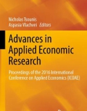 Ebook Advances in applied economic research: Proceedings of the 2016 International Conference on Applied Economics (ICOAE) - Part 1