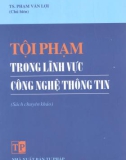 Tội phạm trong lĩnh vực công nghệ thông tin part 1