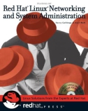 Red Hat Linux Networking and System Administration