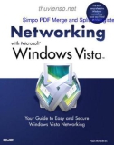 Networking with Microsoft Windows Vista: Your Guide to Easy and Secure Windows Vista Networking