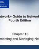 NETWORK+ GUIDE TO NETWORKS, FOURTH EDITION - CHAPTER 15