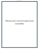 Chính sách an toàn Account cho Computer Security Account Policies