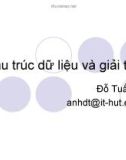 Cấu trúc dữ liệu và giải thuật (Đỗ Tuấn Anh) - Chương 5. Cấu trúc cây