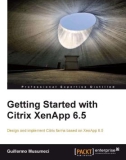 Getting Started with Citrix XenApp 6.5