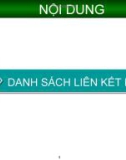 CẤU TRÚC DỮ LIỆU VÀ GIẢI THUẬT - CHƯƠNG 5: DANH SÁCH LIÊN KẾT KÉP