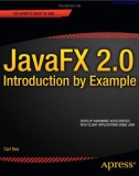 JavaFX 2.0: Introduction by Exampleprovides