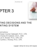 Lecture Financial accounting (8/e) - Chapter 3: Operating decisions and the accounting system