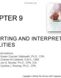 Lecture Financial accounting (8/e) - Chapter 9: Reporting and interpreting liabilities