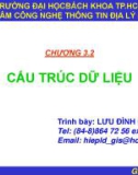 CHƯƠNG 3.2 CẤU TRÚC DỮ LIỆU