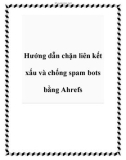 Hướng dẫn chặn liên kết xấu và chống spam bots bằng Ahrefs