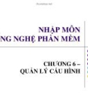 Bài giảng Nhập môn công nghệ phần mềm: Chương 6 - GV. Trương Minh Thái