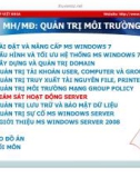 Bài giảng Quản trị môi trường mạng server: Bài 7 - TC Việt Khoa