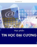 Bài giảng Tin học đại cương - Chương 1: Tổng quan về máy tính