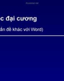 Bài giảng Tin học đại cương: Chương 4d - Một số vấn đề khác với Word