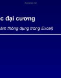 Bài giảng Tin học đại cương: Chương 5c - Một số hàm thông dụng trong Excel