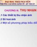 Bài giảng Chương 3: Thu nhận ảnh