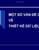 Bài giảng Một số vấn đề chung về thiết kế dữ liệu
