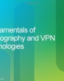 Lecture CCNA security partner - Chapter 12: Fundamentals of Cryptography and VPN Technologies